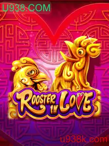 RoosterInLove: Descubra o Fascinante Mundo do Jogo Online com U938.COM