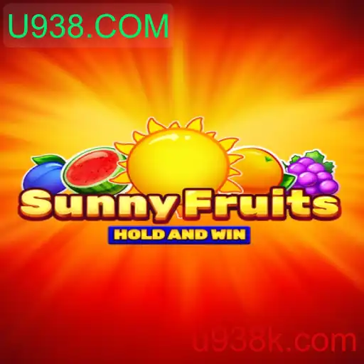SunnyFruits: Descubra e Domine o Novo Fenômeno de Jogos em U938.COM